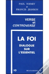 La Foi ; Dialogue Sur L'Essentiel