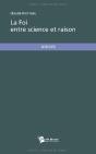 La Foi Entre Science Et Raison - Preview