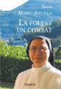 La Foi Est Un Combat ; Itinéraire D'Une Moniale - Preview