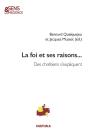 La Foi Et Ses Raisons - Preview