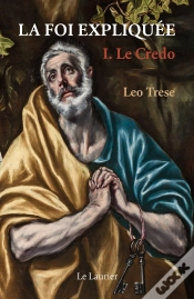 Capa do artigo La Foi Expliquée Tome 1 : Le Credo