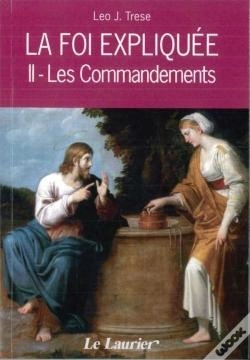 Capa do artigo La Foi Expliquée Tome 2 ; Les Commandements