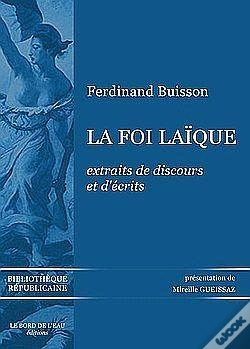 Capa do artigo La Foi Laique : Extraits De Discours Et D'Écrits