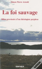Capa do artigo La Foi Sauvage, Bilan Provisoire D