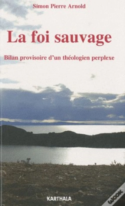 Capa do artigo La Foi Sauvage, Bilan Provisoire D'Un Theologien Perplexe