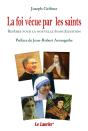 La Foi Vécue Par Les Saints : Repères Pour La Nouvelle Évangélisation - Preview
