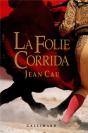 La Folie Corrida - Preview