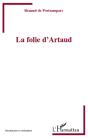 La Folie D'Artaud - Preview