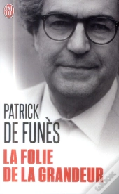 La Folie De La Grandeur