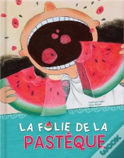 Capa do artigo La Folie De La Pastèque