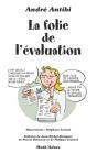 La Folie De L'Évaluation - Preview