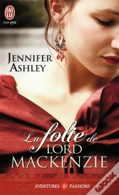 La Folie De Lord  Mackenzie