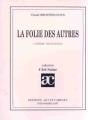 La Folie Des Autres ; Comedie Dramatique - Preview