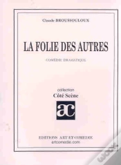 Capa do artigo La Folie Des Autres ; Comedie Dramatique