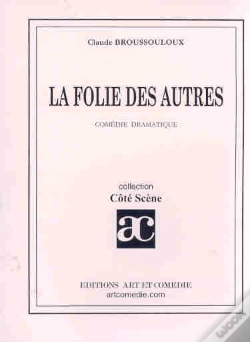 Capa do artigo La Folie Des Autres ; Comedie Dramatique