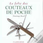 La Folie Des Couteaux De Poche
