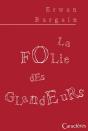 La Folie Des Glandeurs - Preview