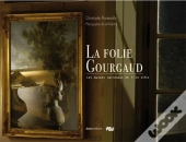 La Folie Des Gourgaud : Musées De L'Ile D'Aix