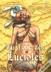 Capa do artigo La Folie Des Lucioles Tome 5 : L