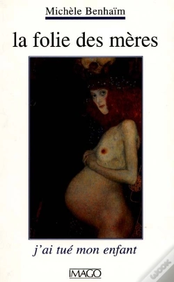 Capa do artigo La Folie Des Mères ; J'Ai Tué Mon Enfant