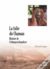 La Folie Du Chaman