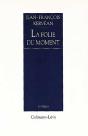 La Folie Du Moment - Preview