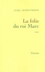 La Folie Du Roi Marc - Preview
