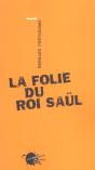 La Folie Du Roi Saul - Preview