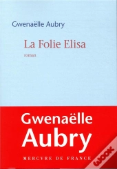 La Folie Elisa