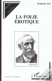 La Folie Érotique