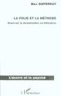 La Folie Et La Methode ; Essai Sur La Derealisation En Litterature - Preview
