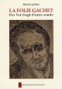 La Folie Gachet ; Les Van Gogh D'Outre-Tombe - Preview
