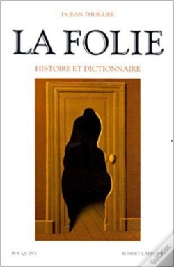 Capa do artigo La Folie ; Histoire Et Dictionnaire