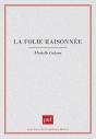 La Folie Raisonnée - Preview