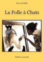 La Folle A Chats - Preview