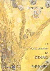 La Folle Aventure De Lyderic & Phynaert