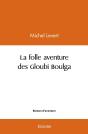 La Folle Aventure Des Gloubi Boulga - Preview
