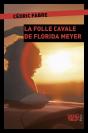 La Folle Cavale De Florida Meyers - Preview
