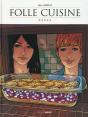 La Folle Cuisine T1 - Preview