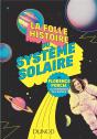 La Folle Histoire Du Systeme Solaire - Preview
