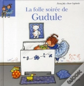 La Folle Soirée De Gudule