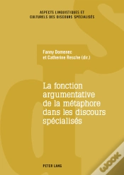 Capa do artigo La Fonction Argumentative De La Métaphore Dans Les Discours Spécialisés