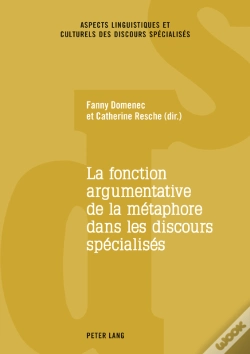 Capa do artigo La Fonction Argumentative De La Métaphore Dans Les Discours Spécialisés
