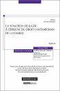 La Fonction De Juger À L'Épreuve Du Droit Contemporain De La Famille - Preview