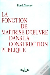 La Fonction De Maitrise D'Oeuvre Dans La Construction Publique