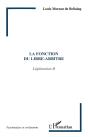 La Fonction Du Libre-Arbitre ; Legitimation Ii - Preview
