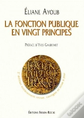 La Fonction Publique En Vingt Principes