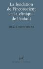 La Fondation De L'Inconscient Et La Clinique De L'Enfant - Preview