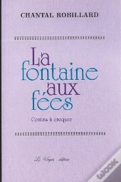 La Fontaine Aux Fees