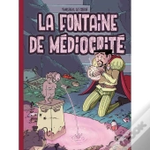 La Fontaine De Médiocrité
